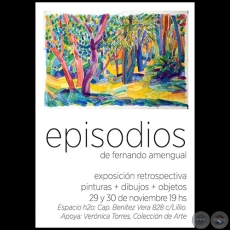 Episodios de Fernando Amengual - Exposicin Retrospectiva - 29 y 30 de Noviembre de 2019